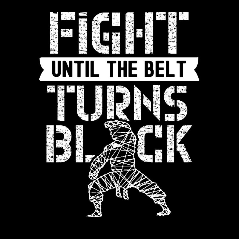 Kämpfen Bis Der Gürtel Schwarz Wird Schwarzgurt