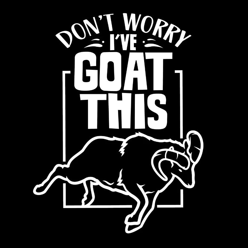 Don't worry I have this under control Goat