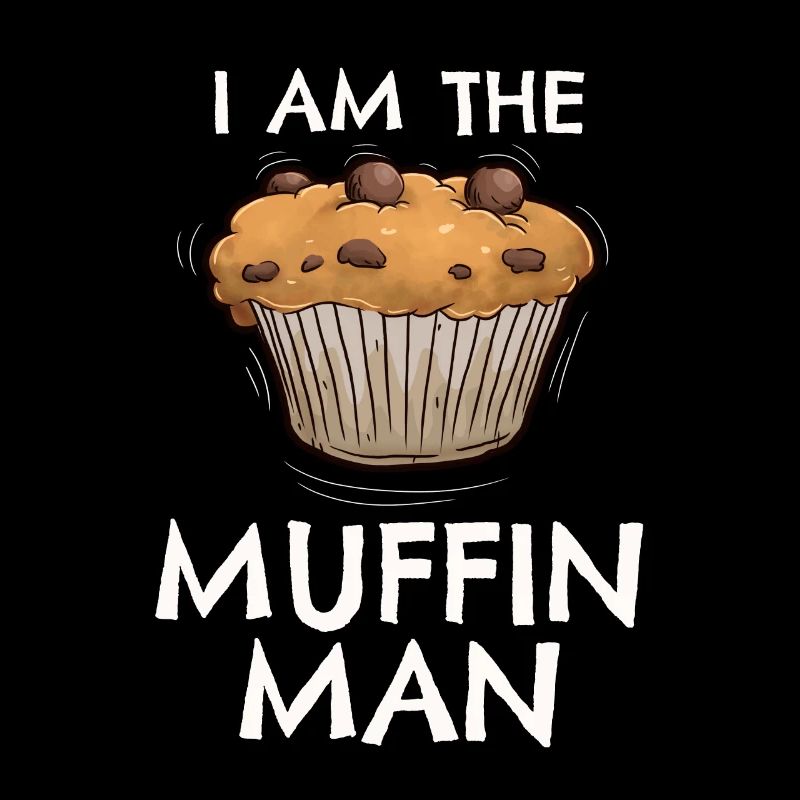Ich bin der Muffin Mann