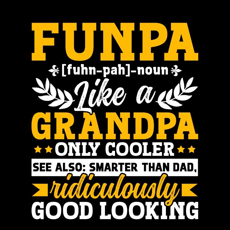 Définition de Funpa comme un grand-père seulement plus cool