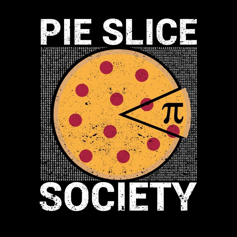 Pie Slice Society Math Lover Nerd Geek Pi Day