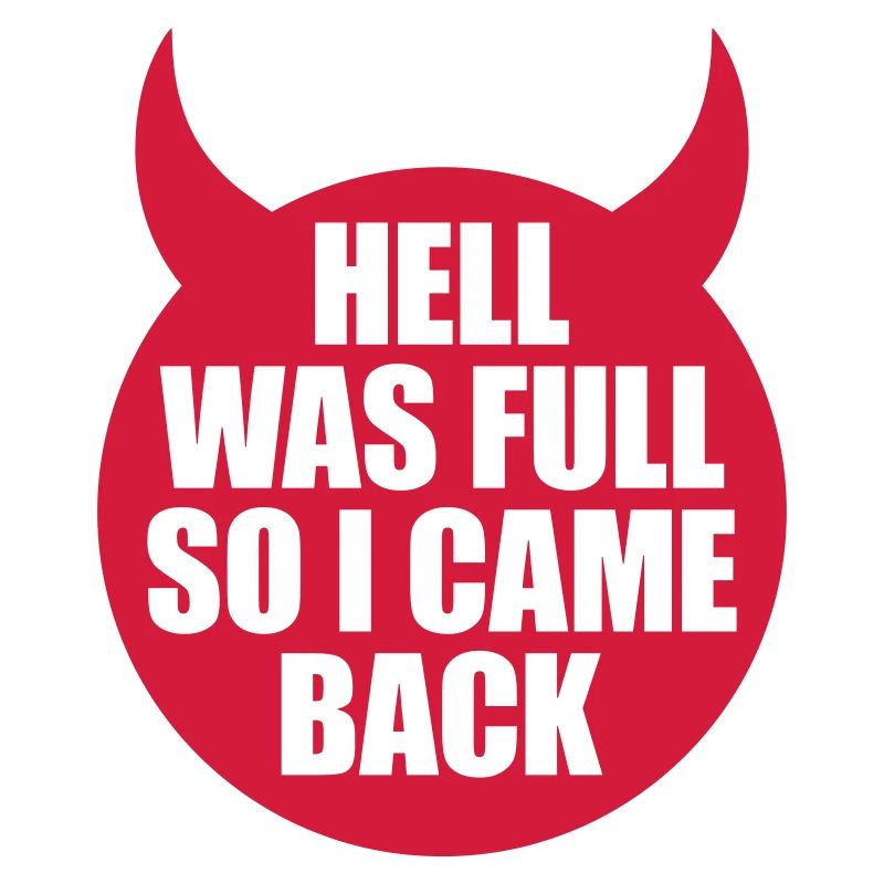 hell was full Zitat