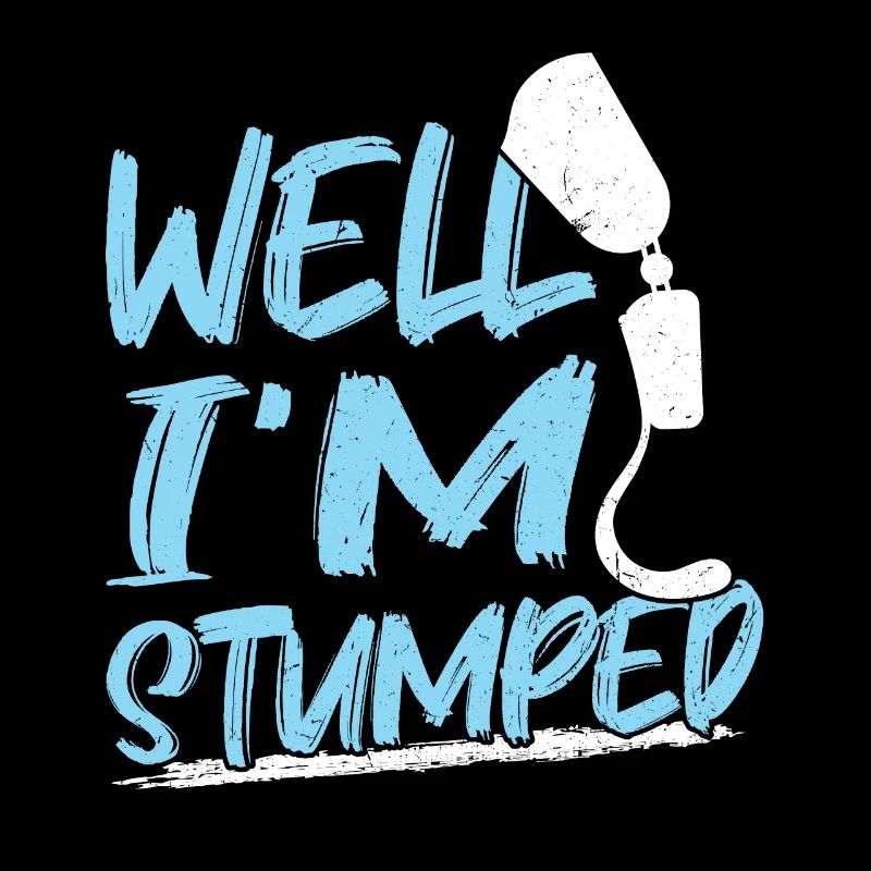 Eh bien, je suis perplexe - Prothèse de jambe