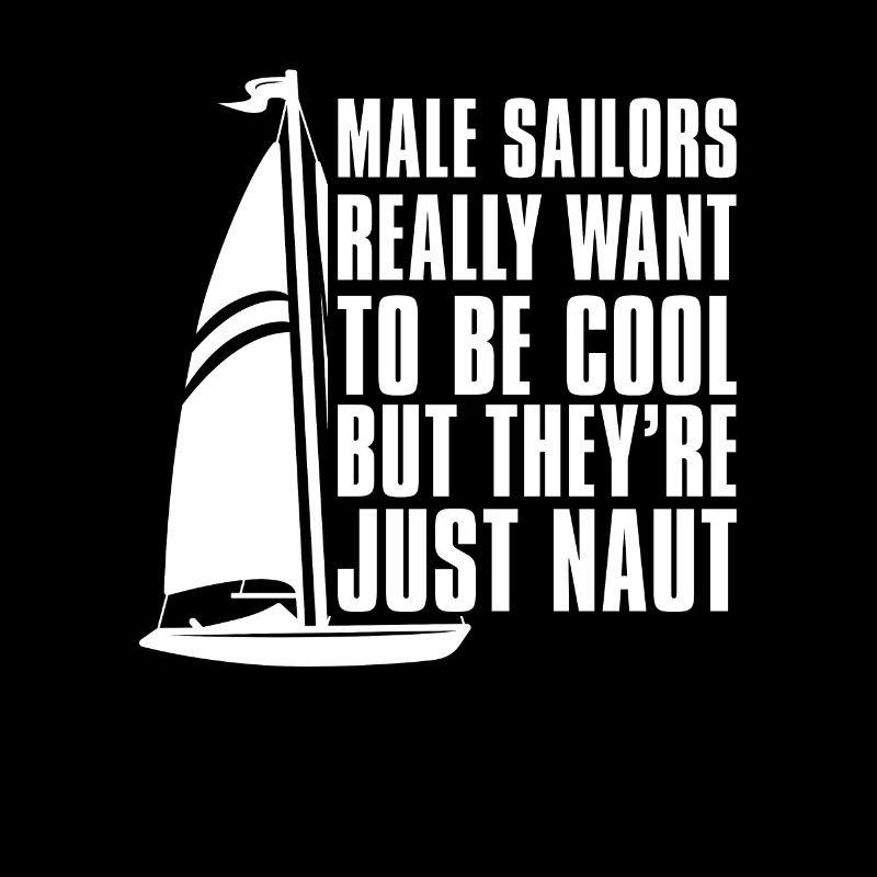 Sailing Sailboat Funny