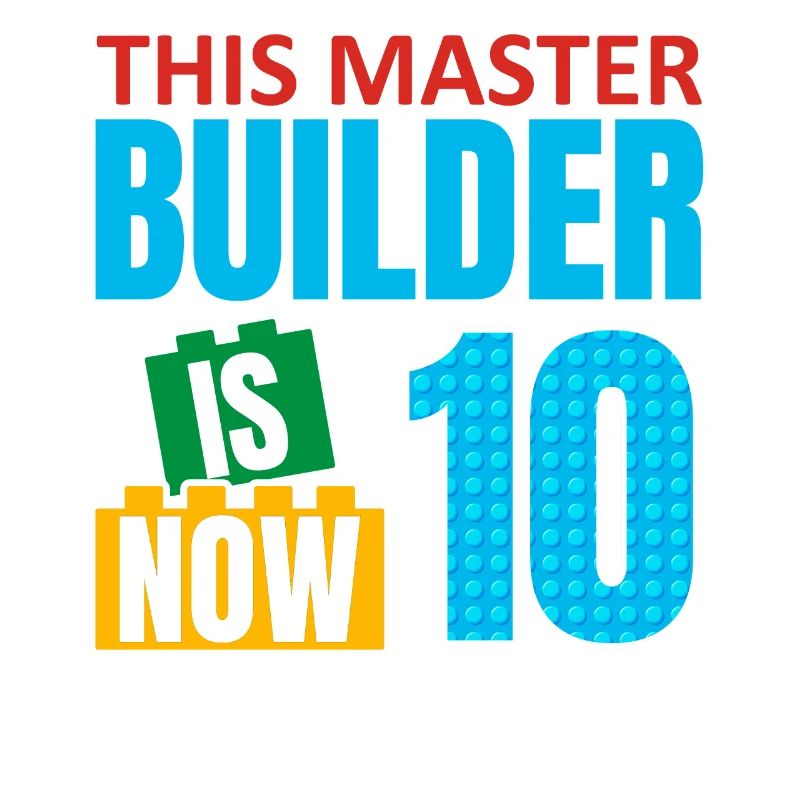 This builder is now 10, Toy Blocks 10.