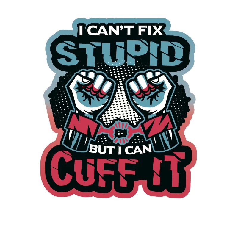I can't fix stupidity
