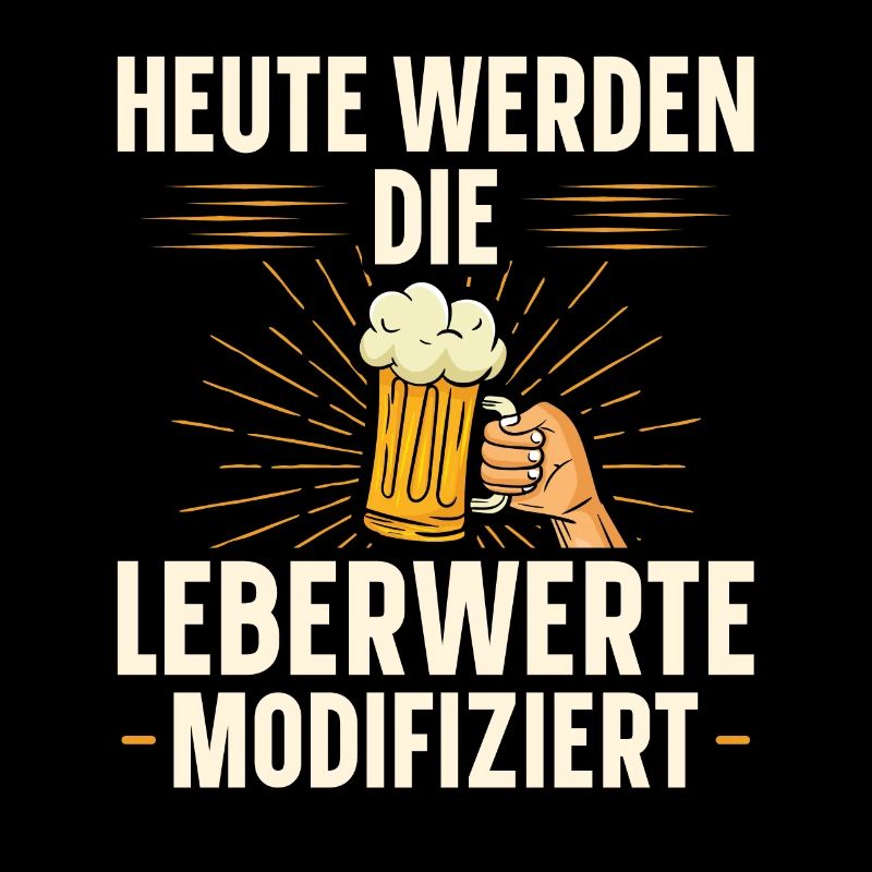 HEUTE WERDEN DIE LEBERWERTE MODIFIZIERT Bier