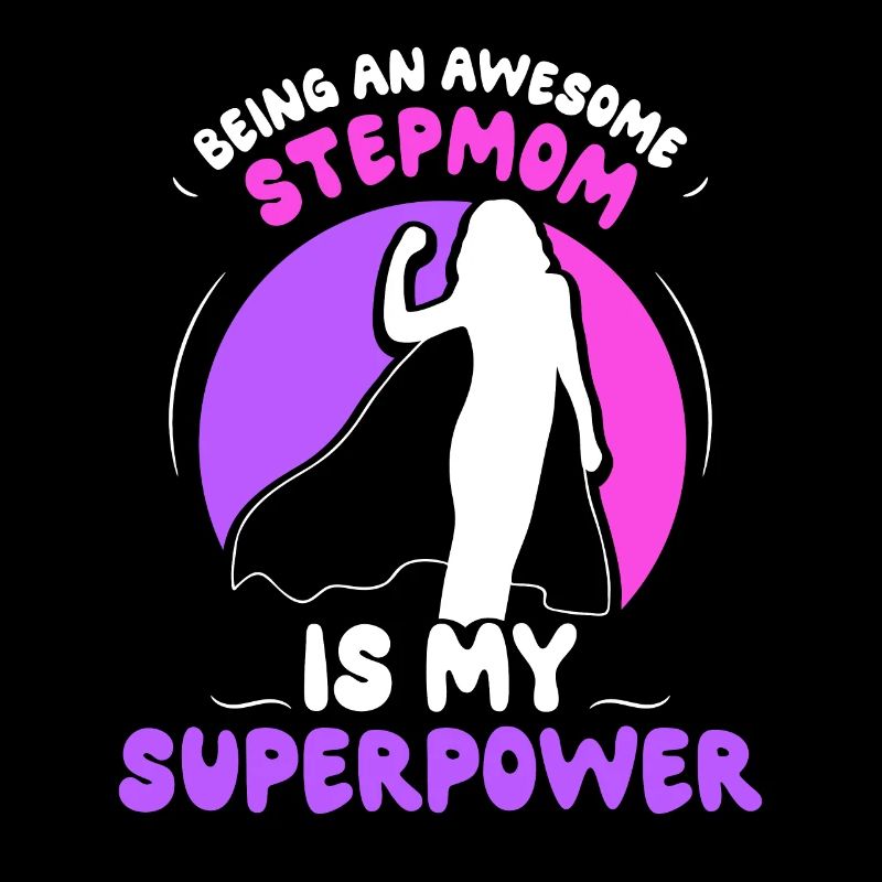 Being a great stepmother is superpower