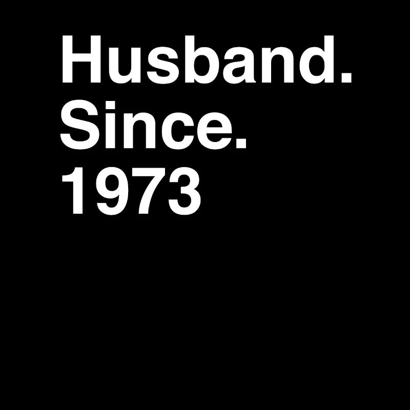 Jubiläumsehemann seit 1973 Hochzeit