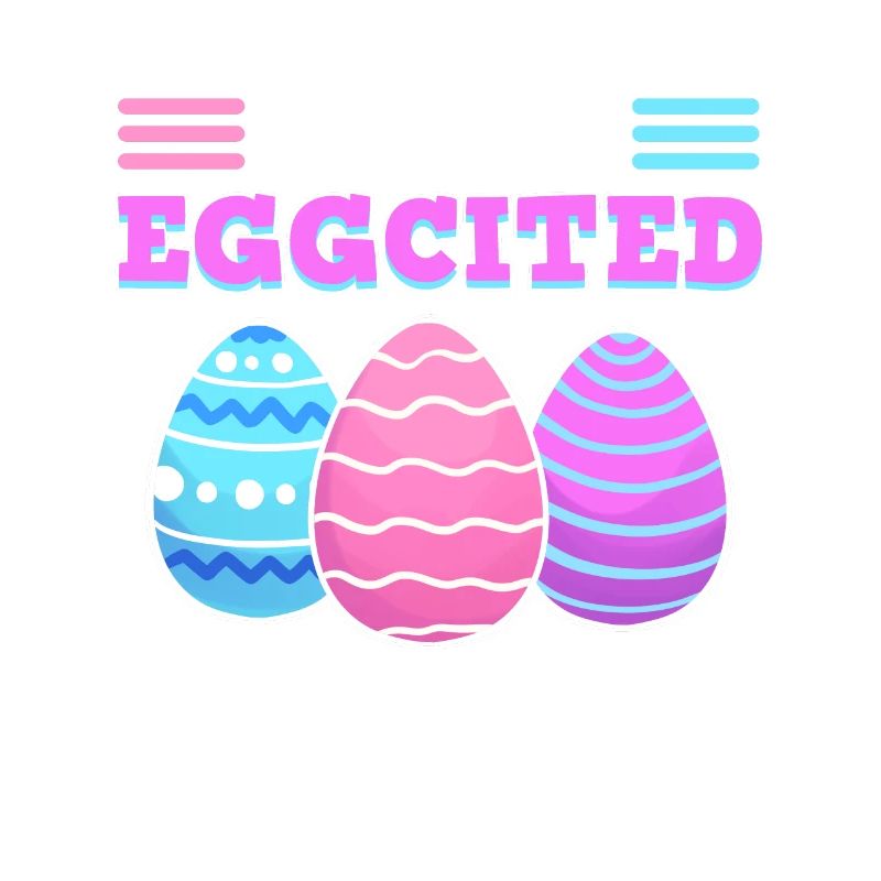 I'm So Eggcited Easter