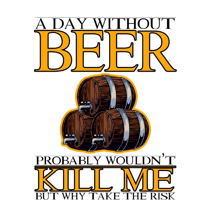 A Day Without Beer Probably Wouldn't Kill Me