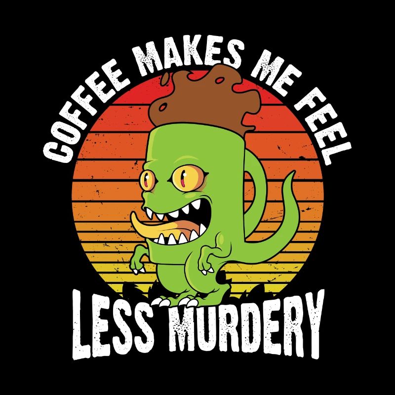Coffee makes me less murderous
