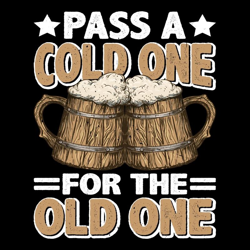 Pass A Cold One For The Old One