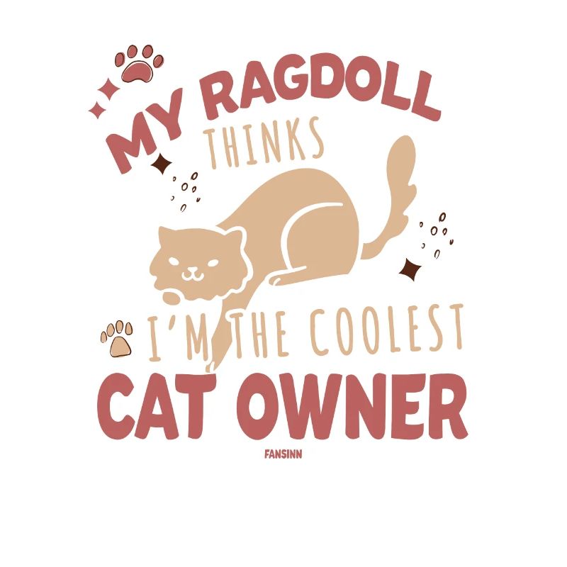 cool cat owner ragdoll saying