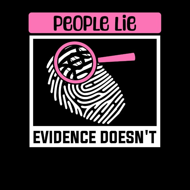 People Lie Evidence Doesn't Forensic Nurse RN