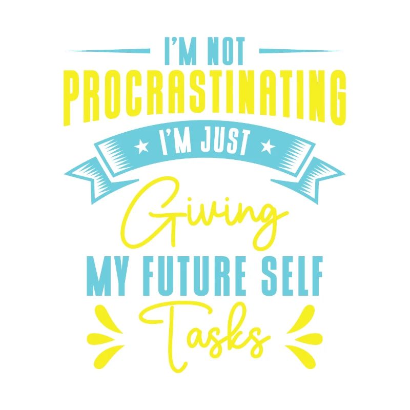 Procrastinating Tasks Procrastinator Delaying Work