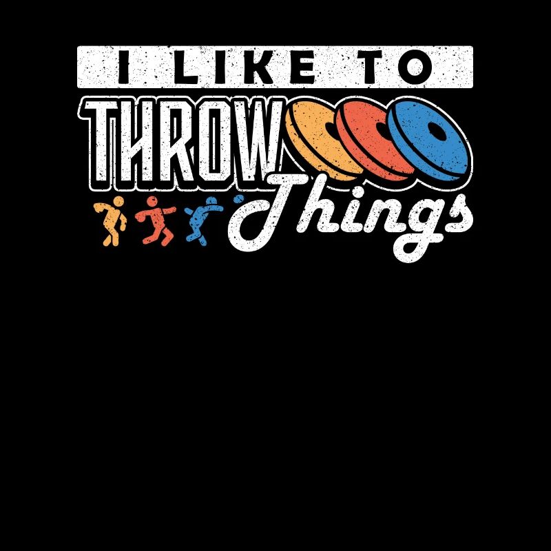 Diskus I Like To Throw Things Diskuswerfer