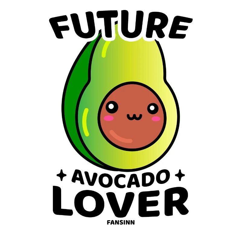 Future Avocado Lover