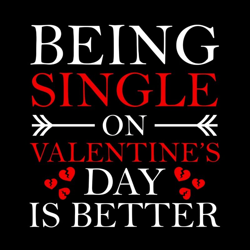 Being single on Valentine's Day is better solo celebration