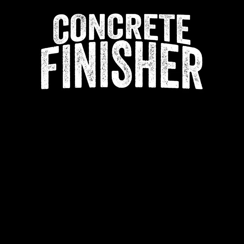 Concrete Finisher Funny Construction Worker Mason