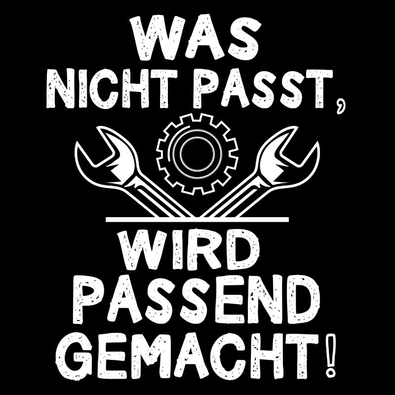 Was Nicht Passt Wird Passend Gemacht Handwerker