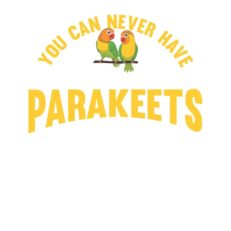 You can never have enough parakeets
