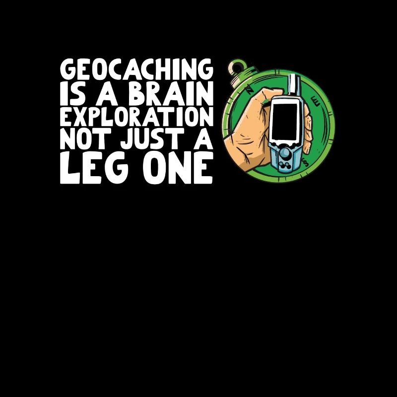 Geocaching is a brain exploration not just a leg