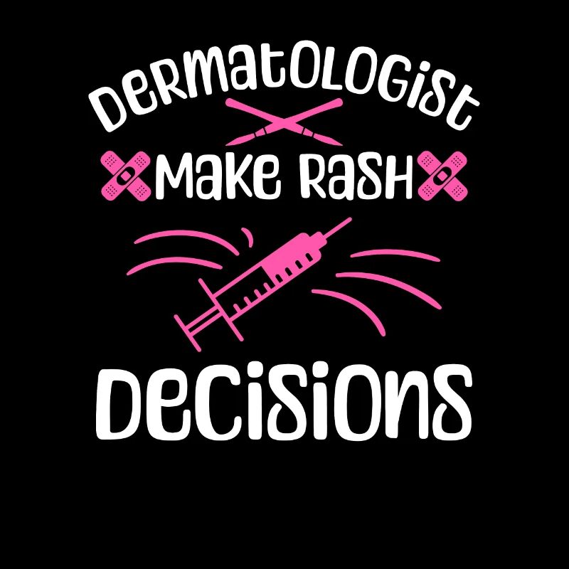 Dermatologist Make Rash Decisions Dermatologists