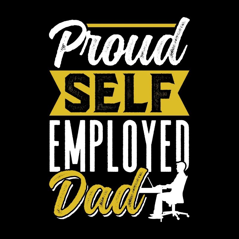 Proud self-employed father Self-employed