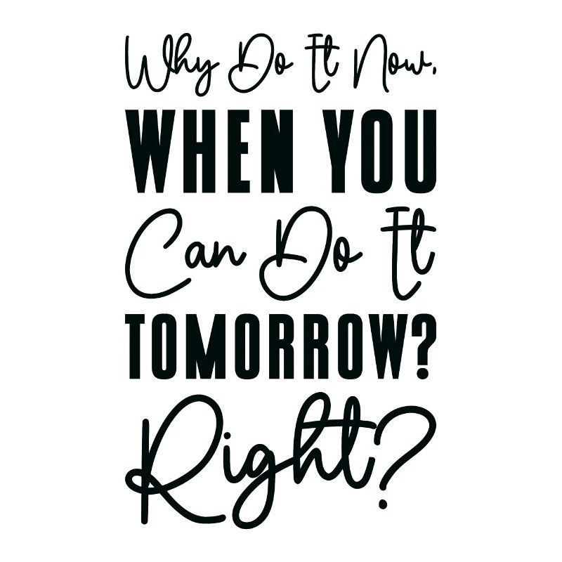 Travail de typographie de relaxation procrastinateur