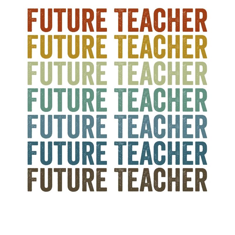 Futur enseignant Enseignant Job Teaching Lover