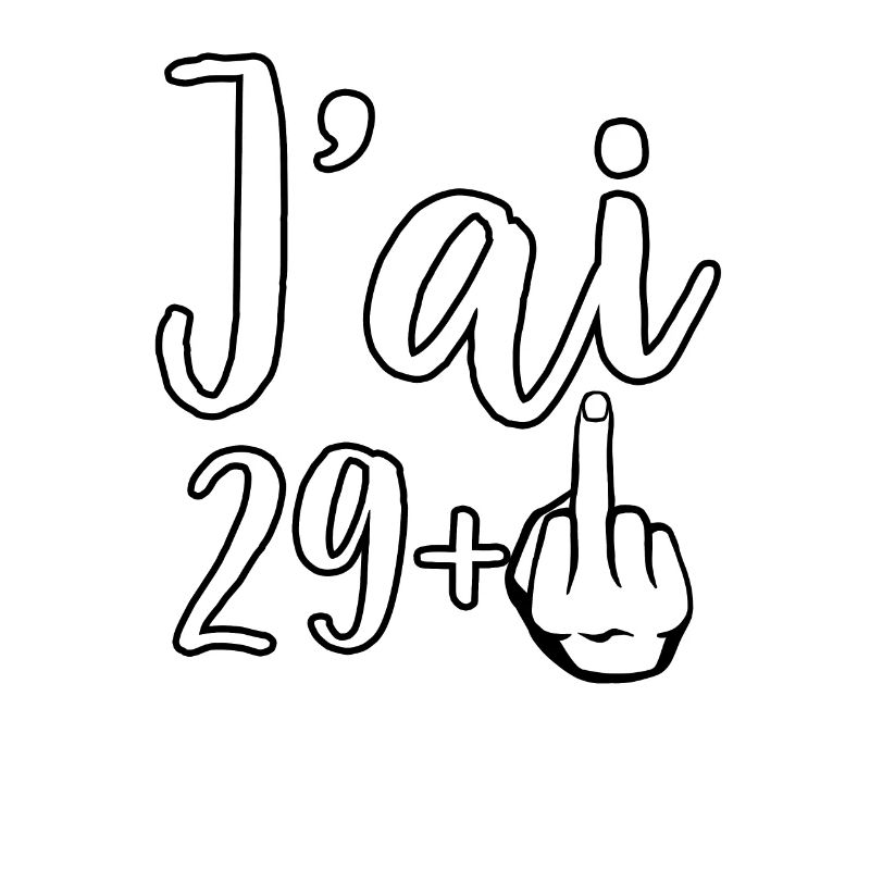 Ich bin 29 Plus 1 Mittelfinger 30. Geburtstag
