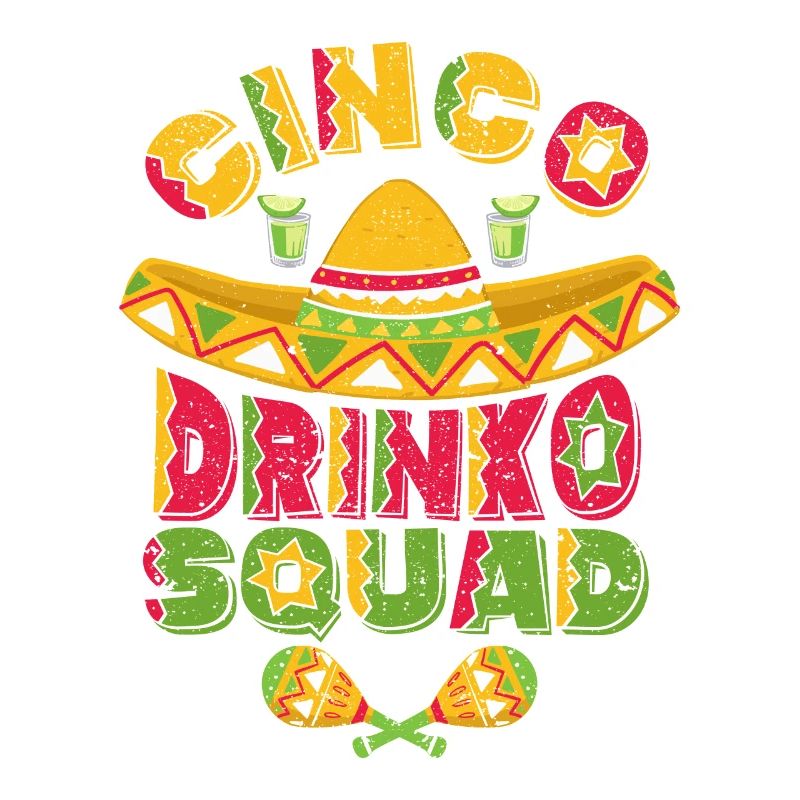 Cinco Drinko Squad Funny Cinco de Mayo Mexico