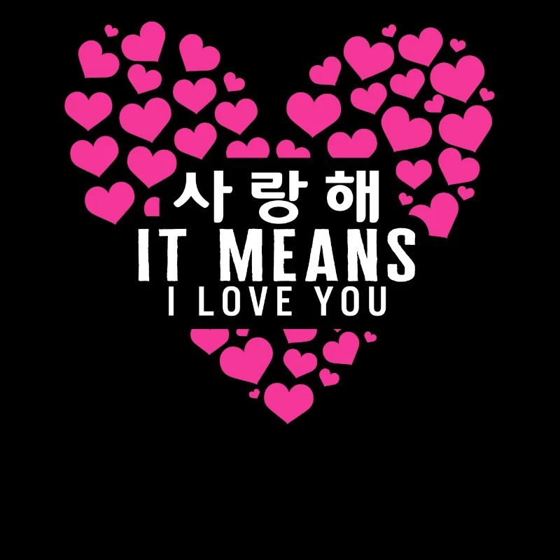 Chemise Corée, 사랑해 Saranghae ça veut dire je t’aime