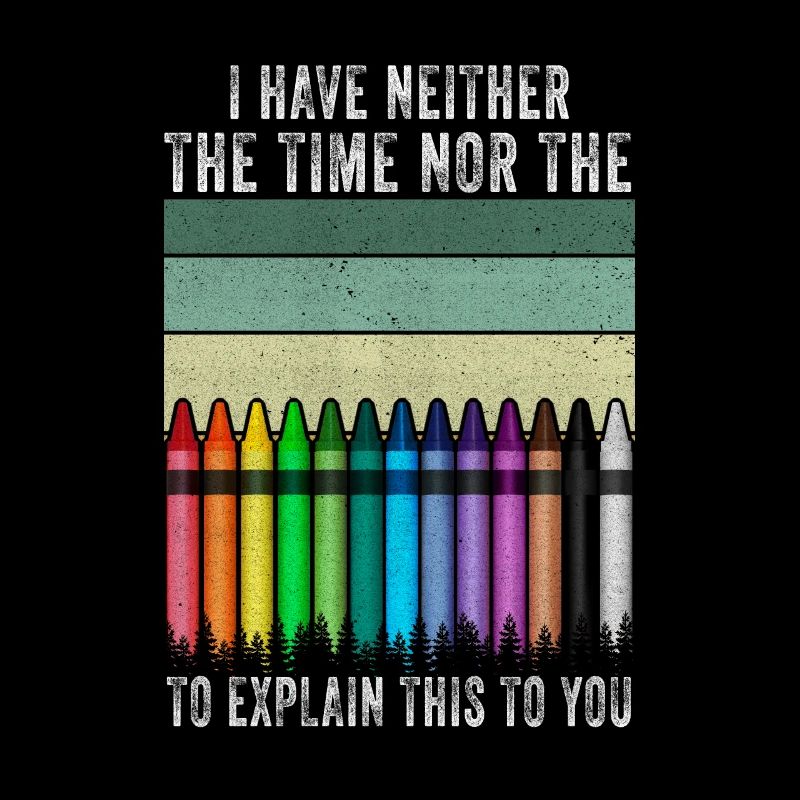 Ich habe nicht die Zeit oder die Buntstifte