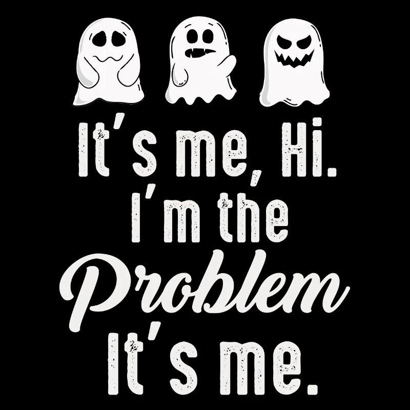 Ich bin's, hallo, ich bin das Problem