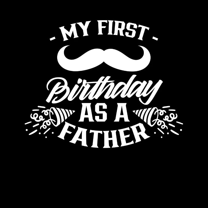 My first birthday as a dad daddy party dad