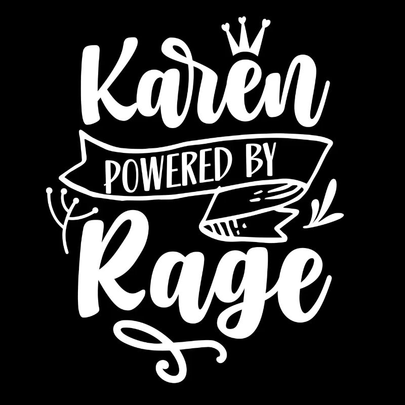 Karen Driven by Anger Funny Karen's Meme