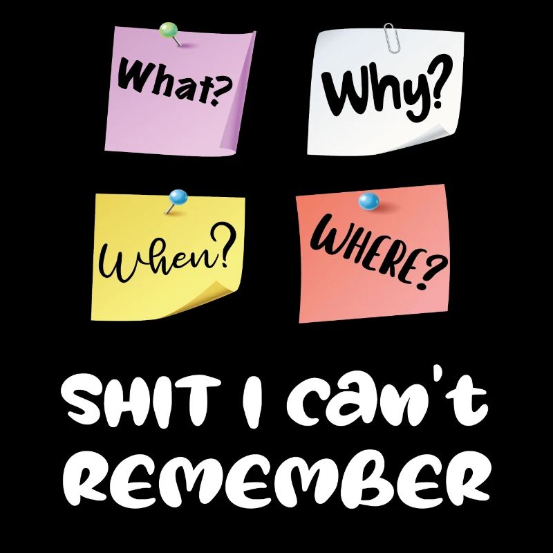 Shit, I cant't remember! Funny Note Design