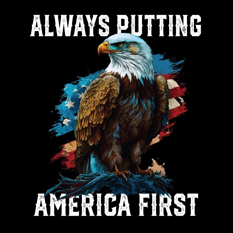 Always Putting America First American Bald Eagle