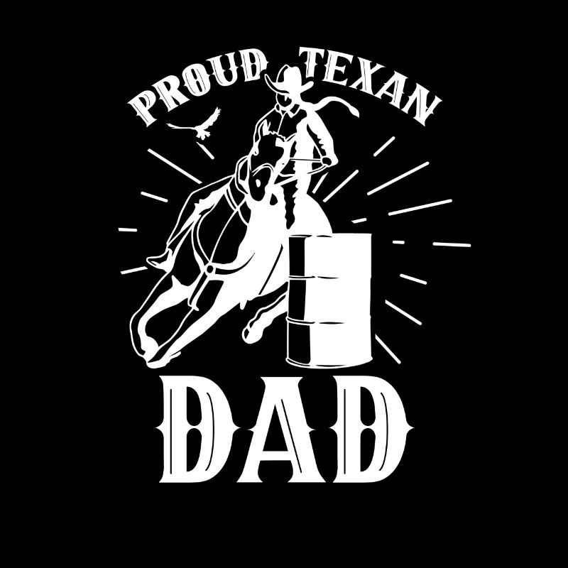 Proud Texas Father Proud Texas Texan