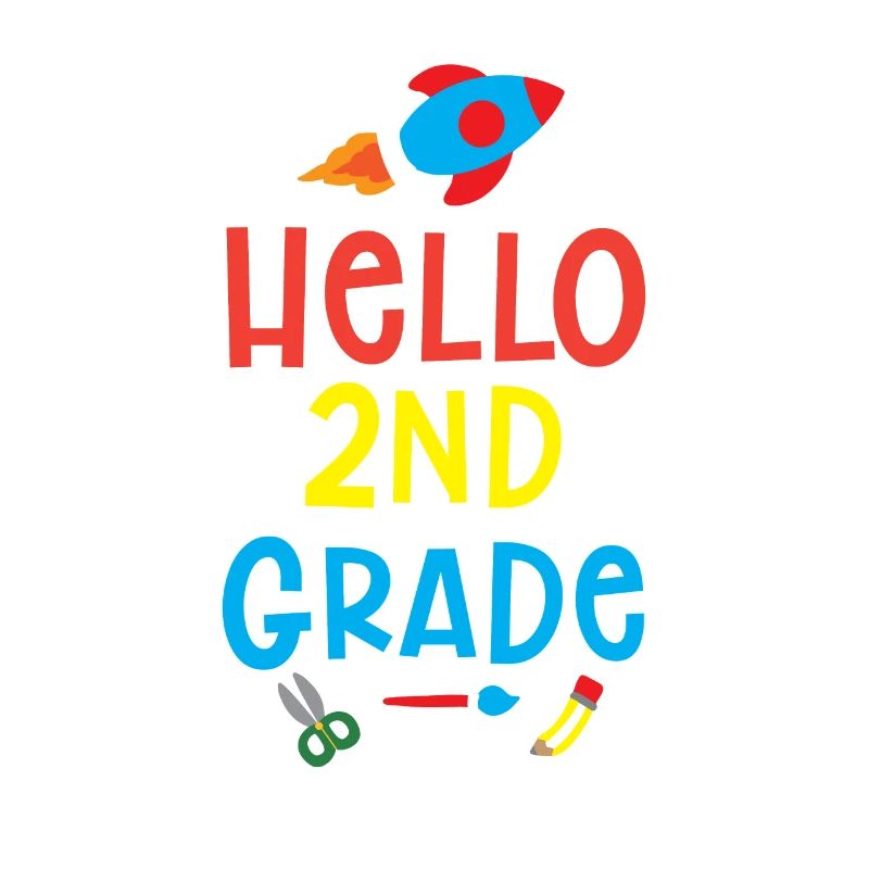 Hello 2nd Class Second Class Second Grader