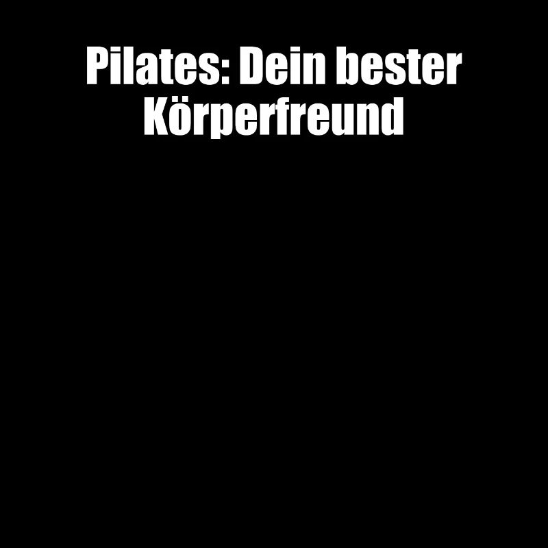 Pilates - Pilates: Dein bester Körperfreund