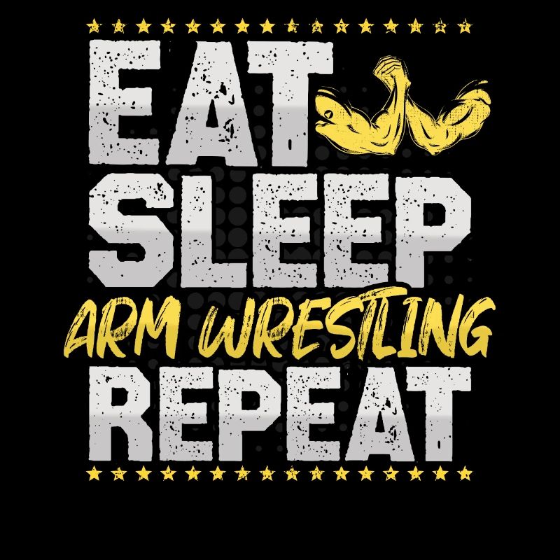 Bras de fer Manger dormir Répéter Musculation Bras de fer