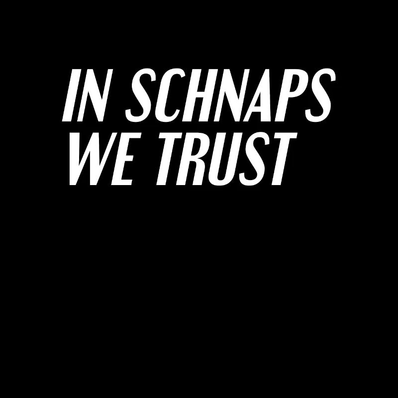 Drinking schnapps saying