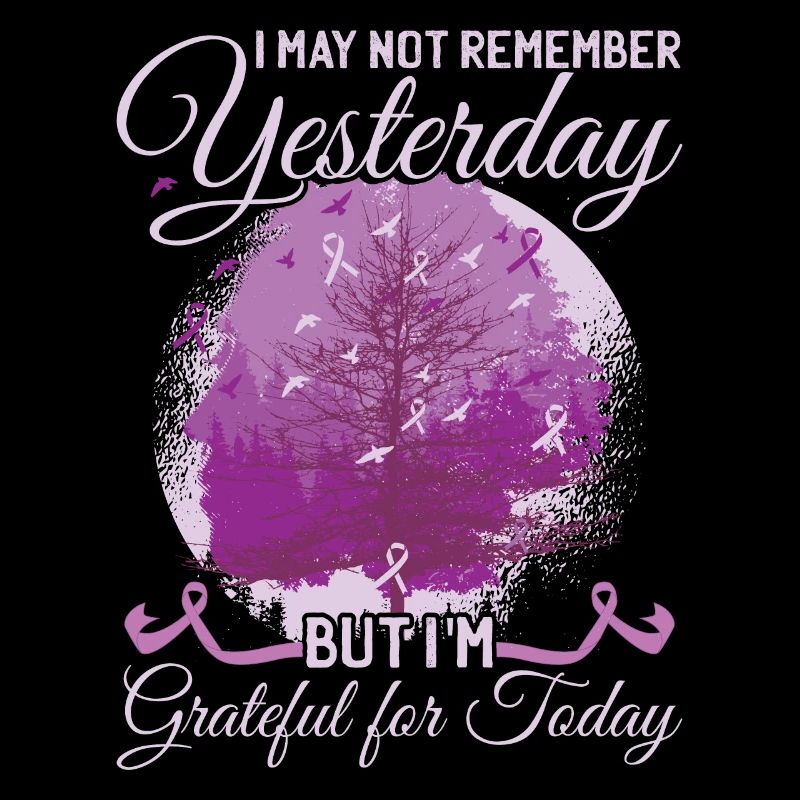 I May Not Remember Yesterday | Alzheimer's