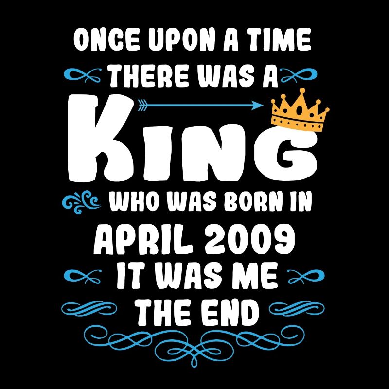 Es war einmal ein König. April 2009 Geburtstag