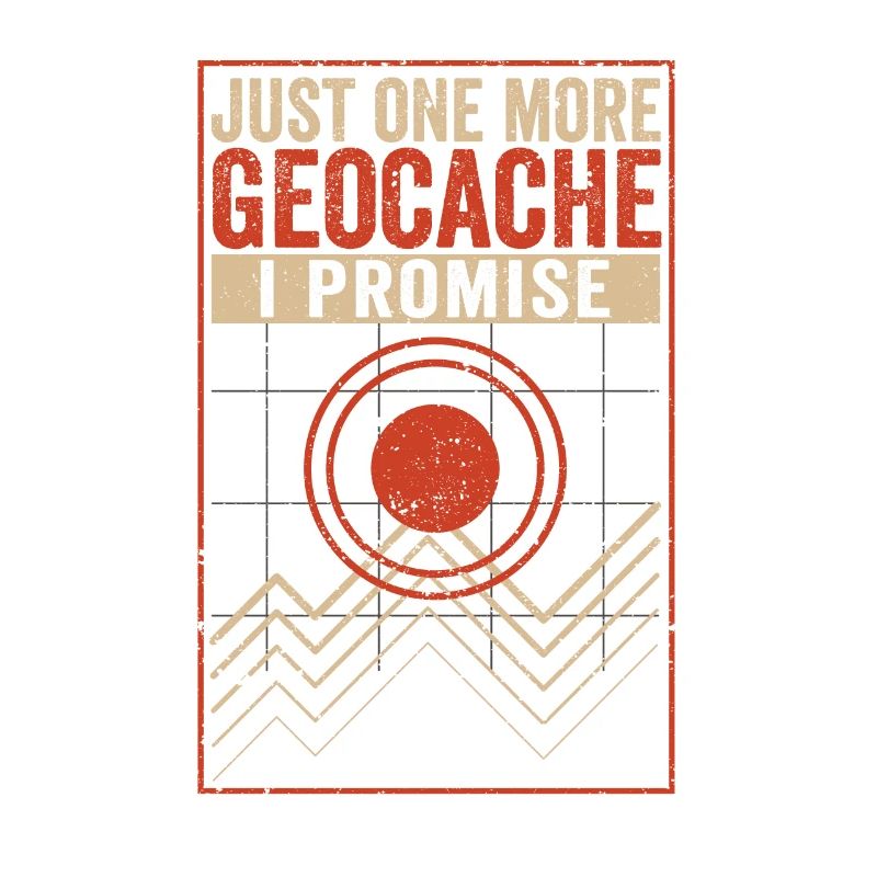 Nur noch ein Geocache ich verspreche lustig