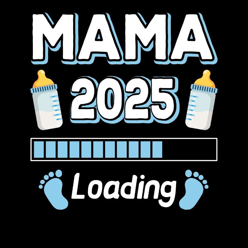 Mama 2025 Loading Mutter Mütter Mom Muttertag
