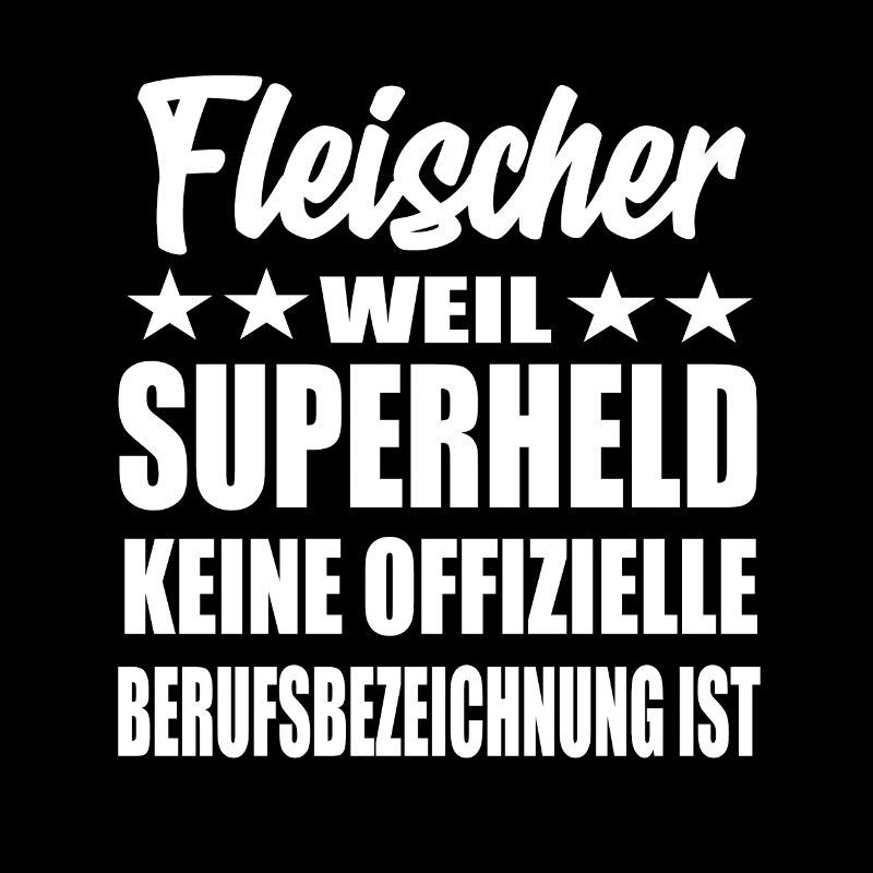 Fleischer Superheld Spruch